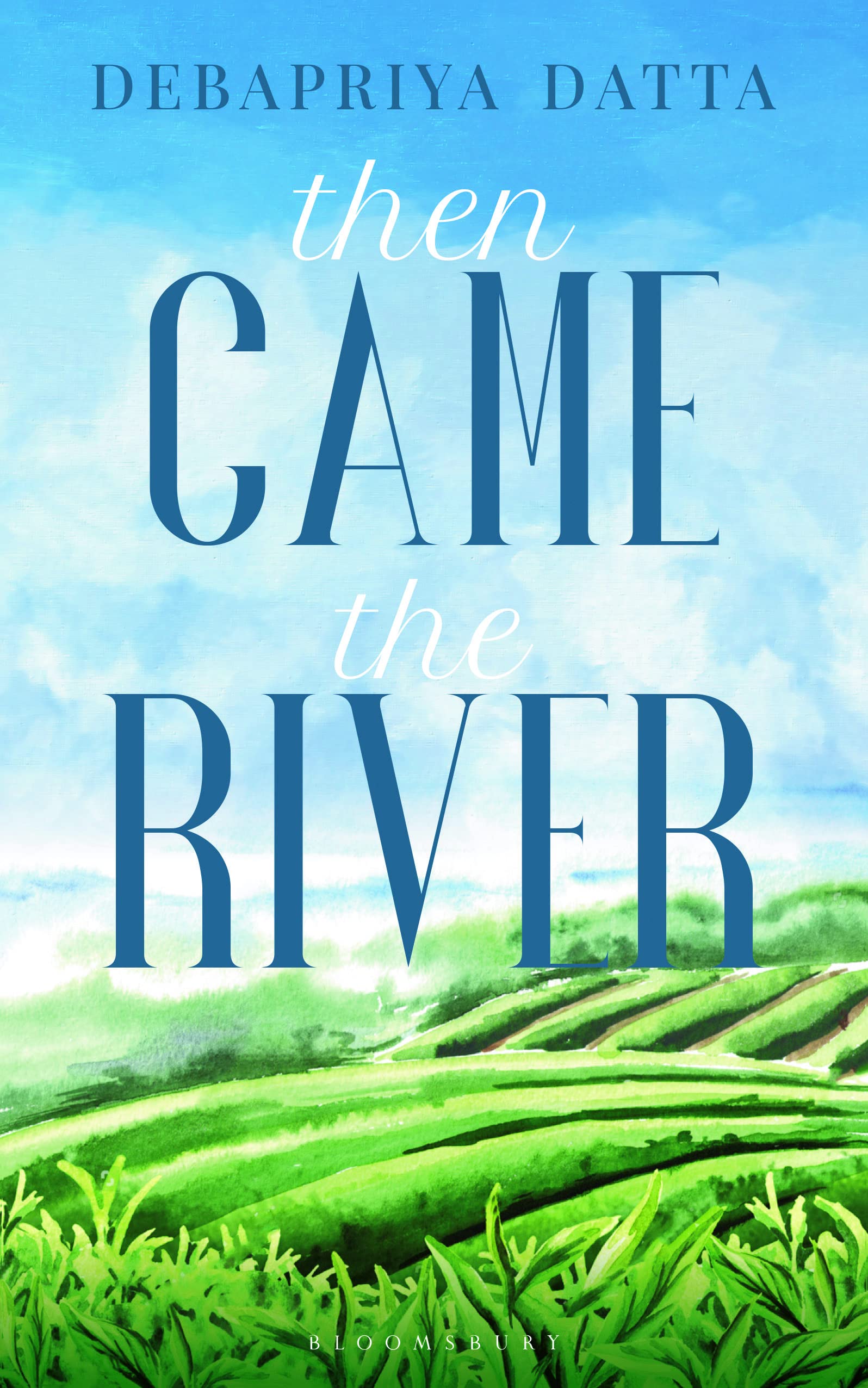 Then Came The River