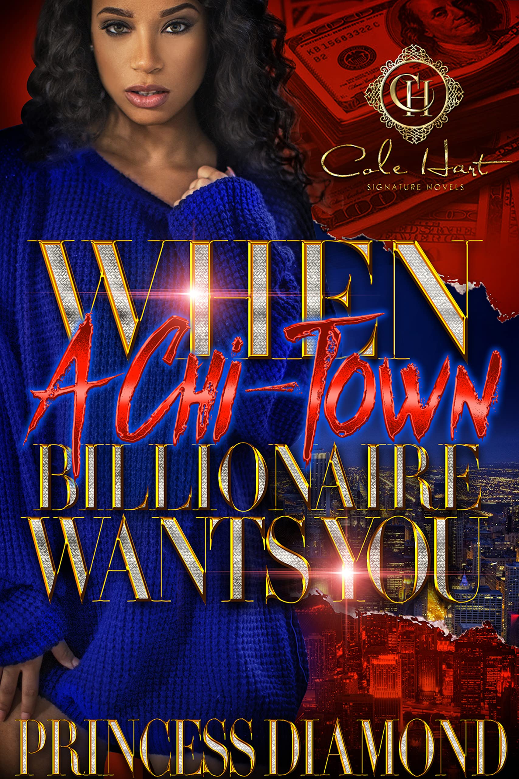 When a Chi-Town Billionaire Wants You book cover