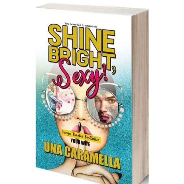 Shine Bright, Sexy!