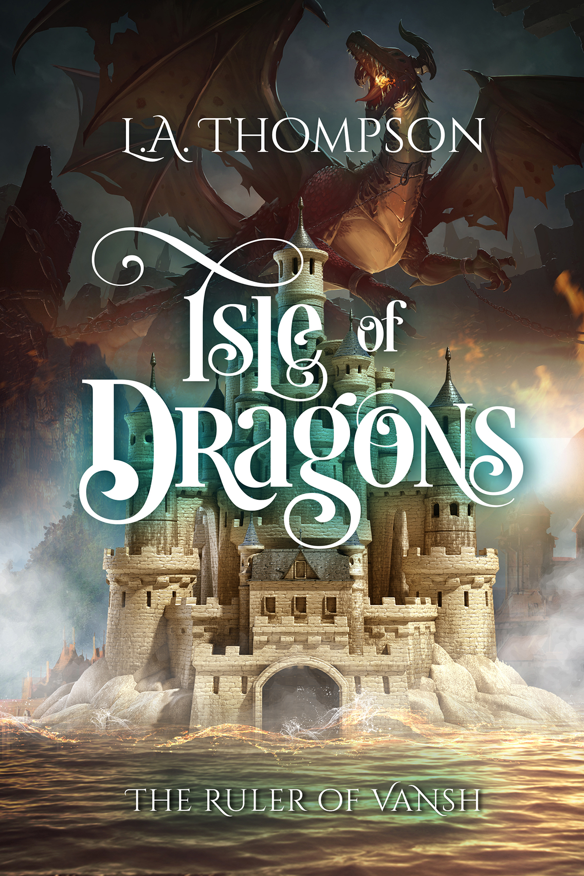 Isle of Dragons: The Ruler of Vansh