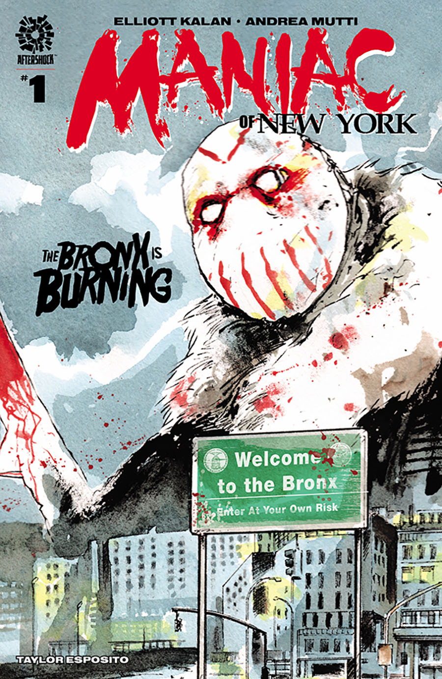 Maniac of New York: The Bronx Is Burning
