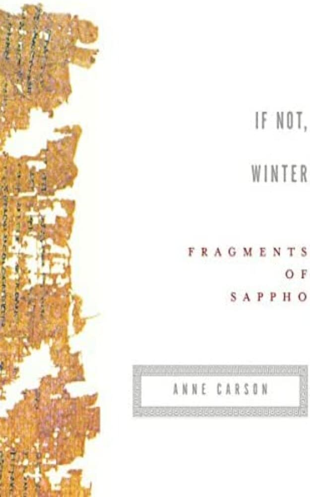 If Not, Winter: Fragments of Sappho