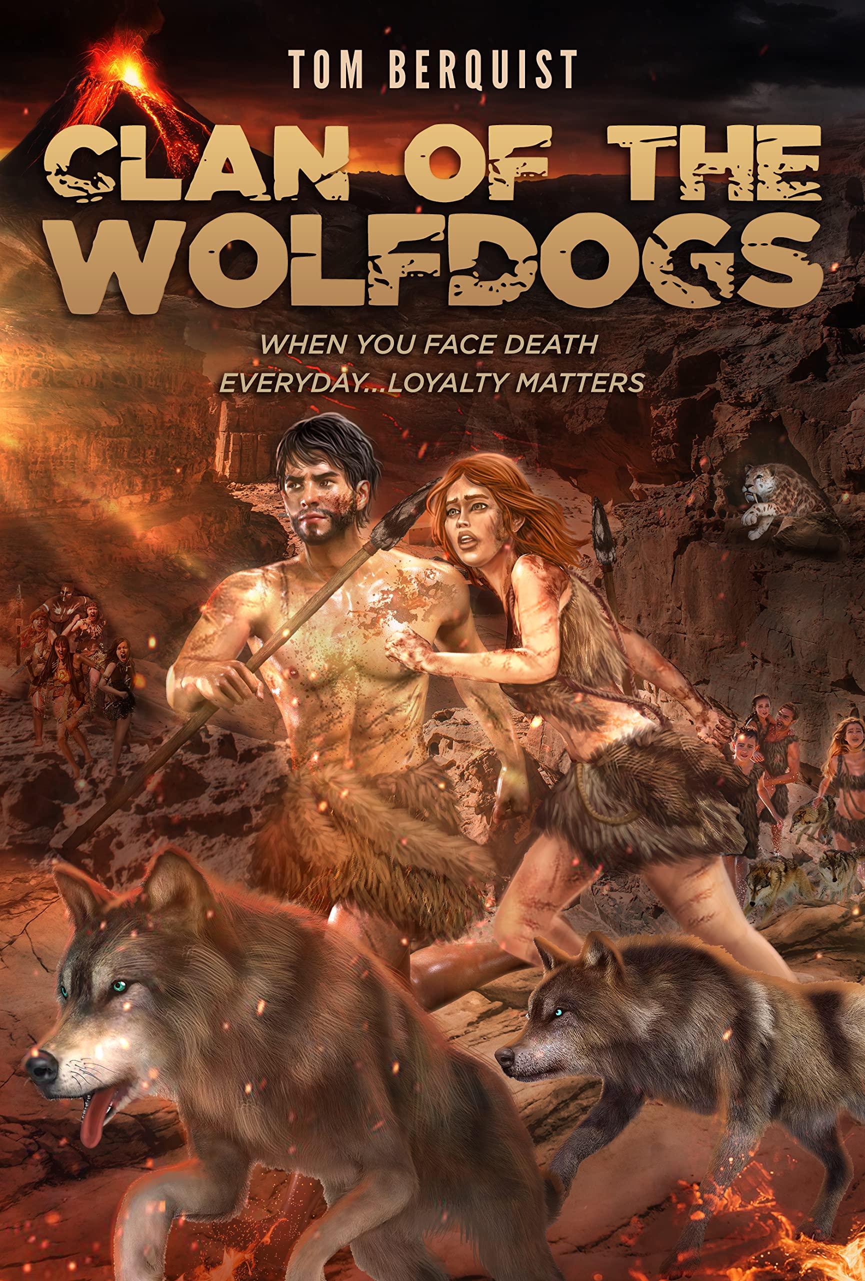 Clan of the Wolfdogs: When You Face Death Everyday...Loyalty Matters