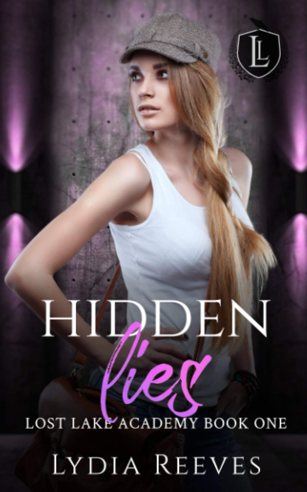 Hidden Lies (Lost Lake Academy) by Lydia Reeves | Goodreads