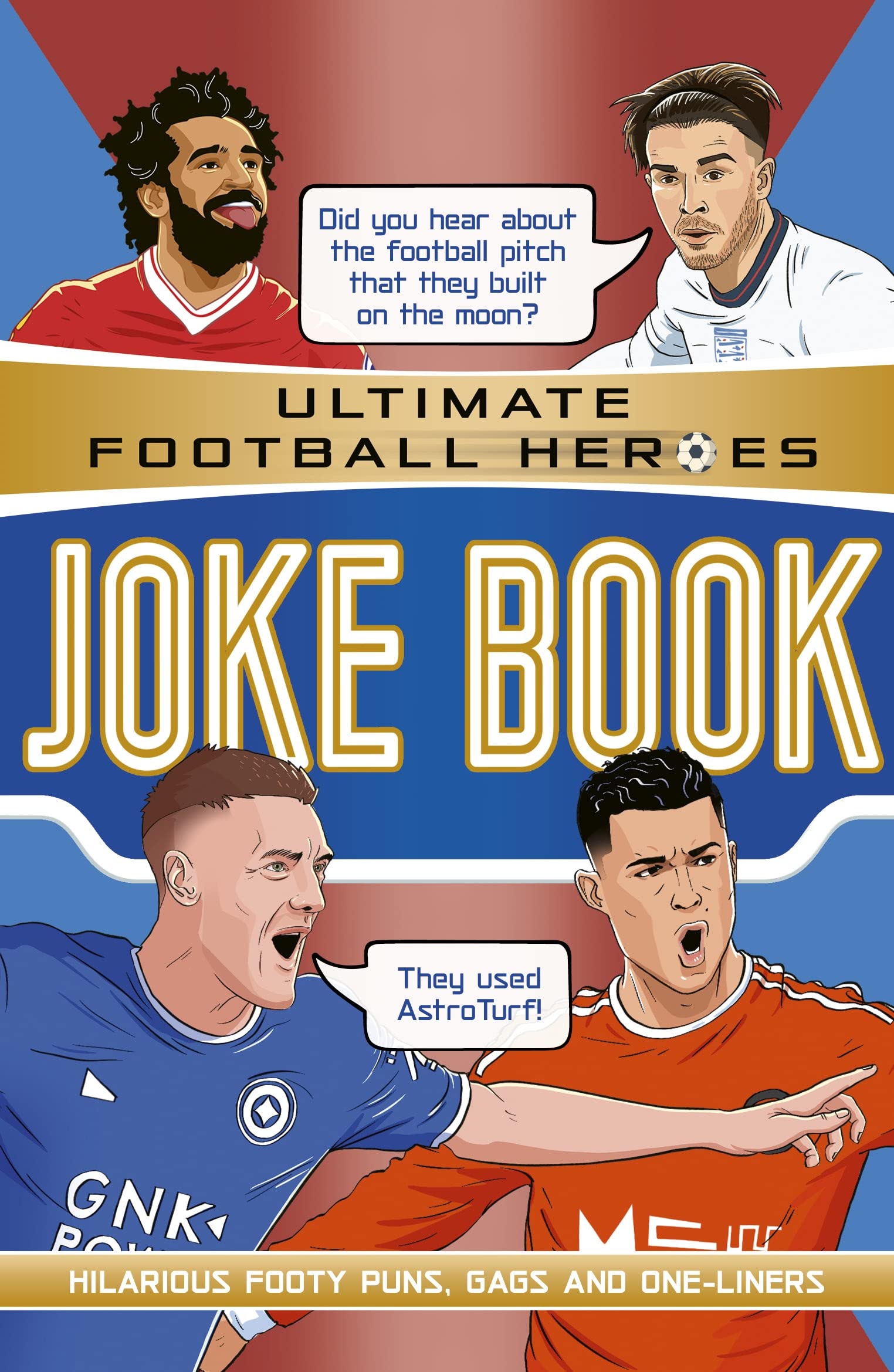 Ultimate Football Heroes Joke Book Ultimate Football Heroes The No.1