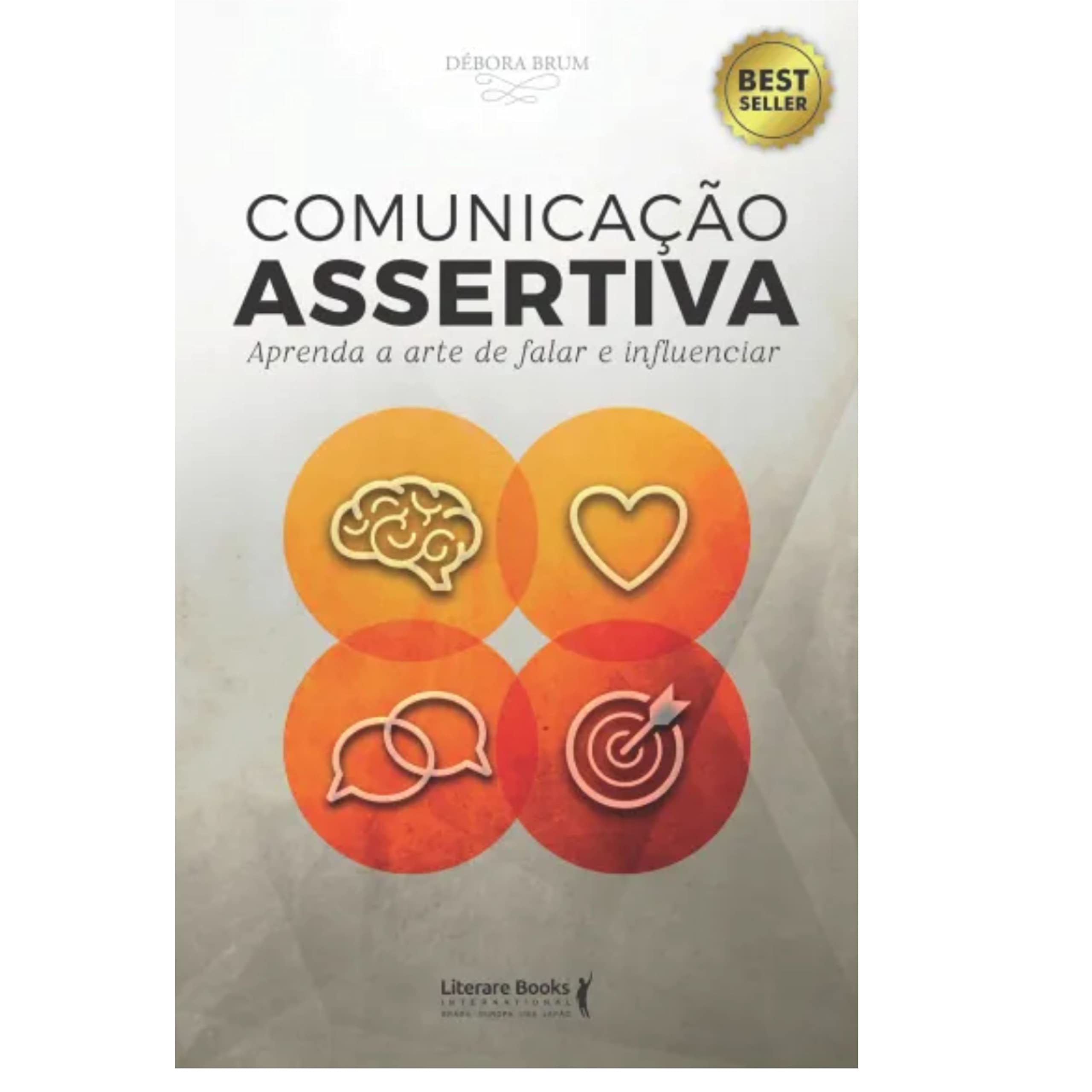 Comunicação assertiva: aprenda a arte de falar e influenciar