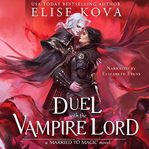 A Duel with the Vampire Lord (Married to Magic, #3)