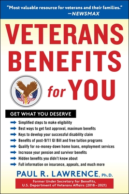 Paul R Lawrence, Author of Veterans Benefits for You: Get What You Deserve