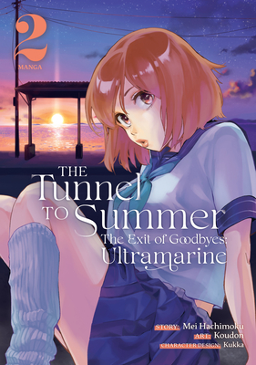 The Tunnel to Summer, the Exit of Goodbyes: Ultramarine, Vol. 2