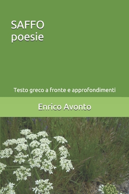 Saffo, Poesie: Testo Greco a Fronte e Approfondimenti