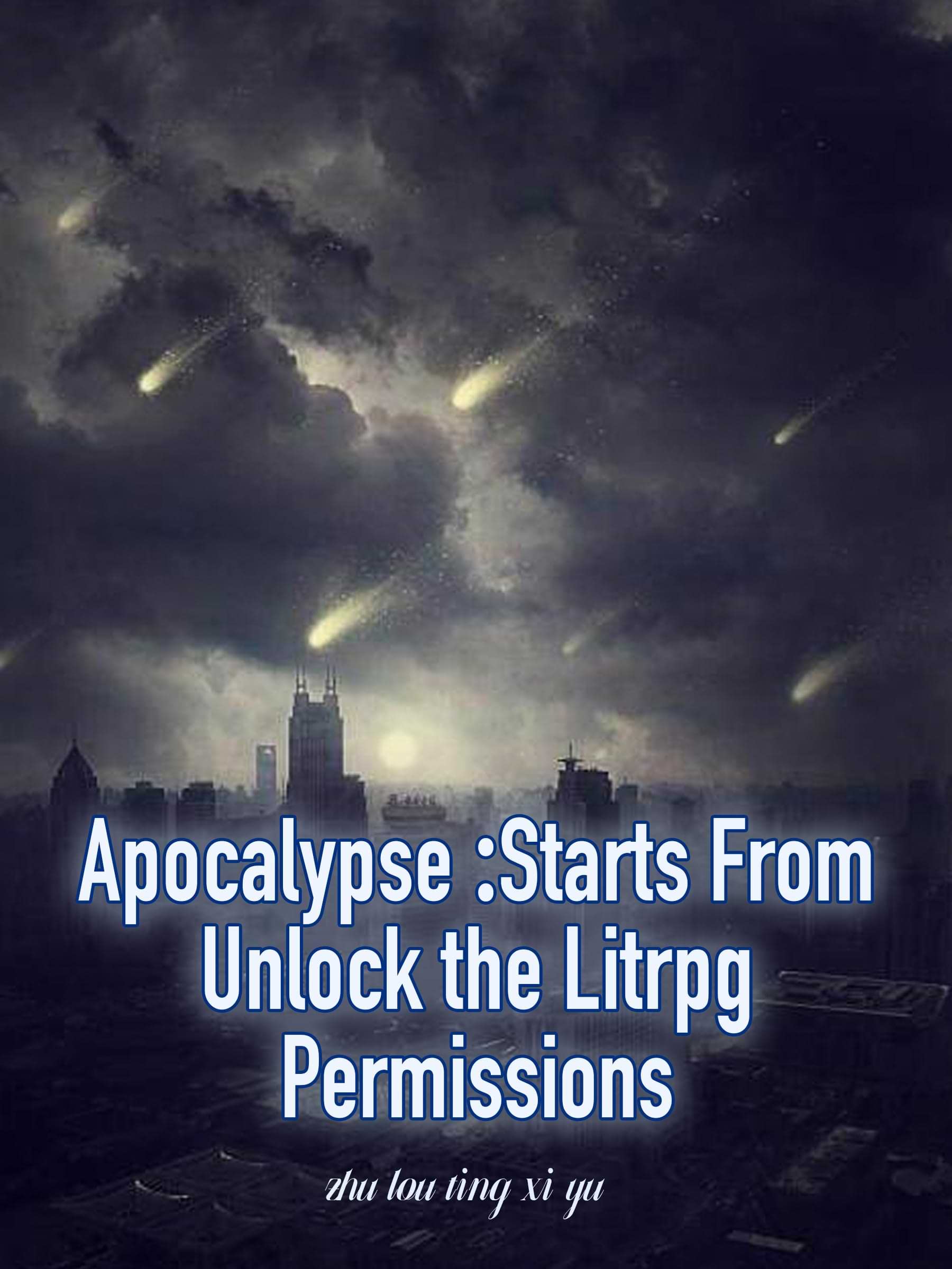 Apocalypse: Starts From Unlock the Litrpg Permissions: Fantasy Litrpg Adventure Book 1