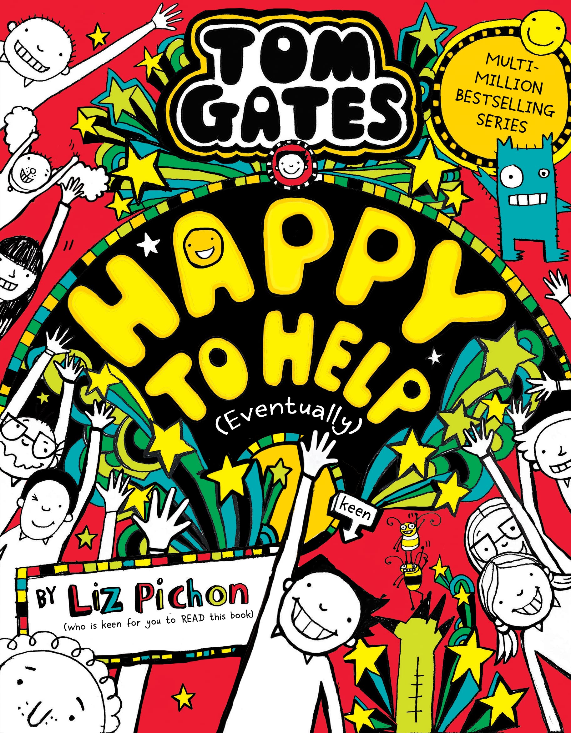 Happy To Help eventually Tom Gates 20 By Liz Pichon Goodreads