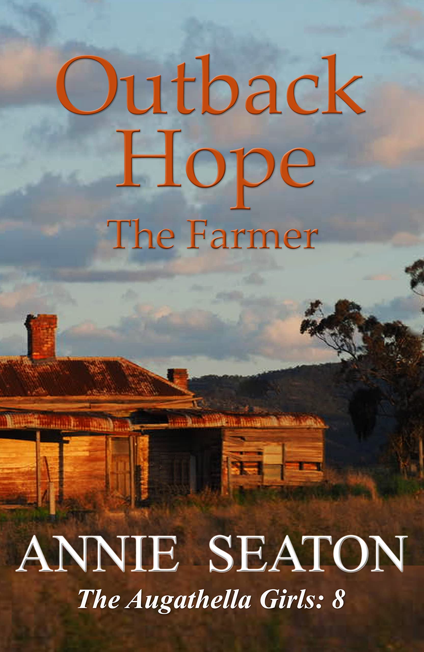 Outback Hope: The Farmer