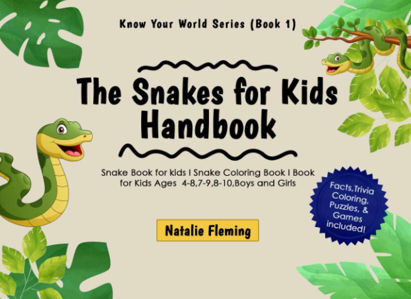 The Snakes for Kids Handbook Snake Book for kids I Snake Coloring Book
