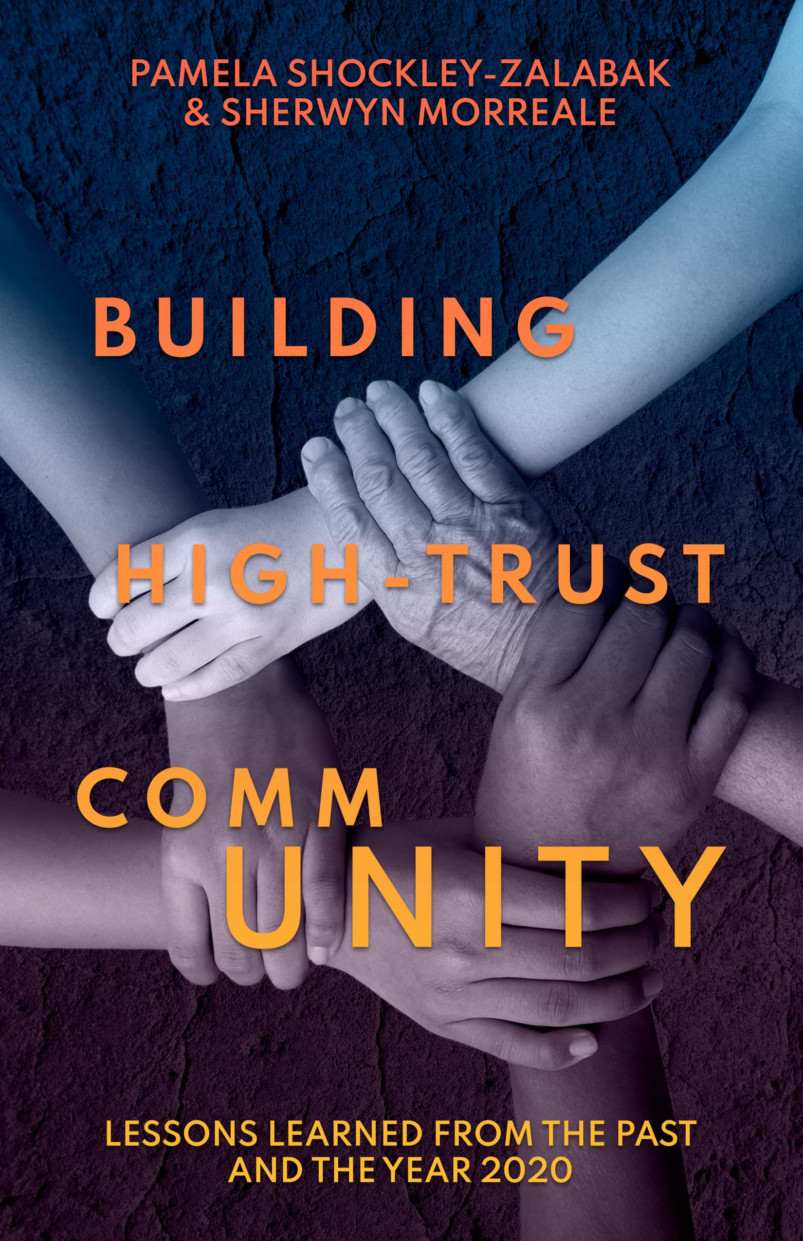 Building High-Trust CommUNITY: Lessons Learned from the Past and the ...