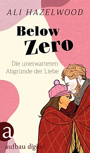 Below Zero – Die unerwarteten Abgründe der Liebe (The STEMinist Novellas #3)