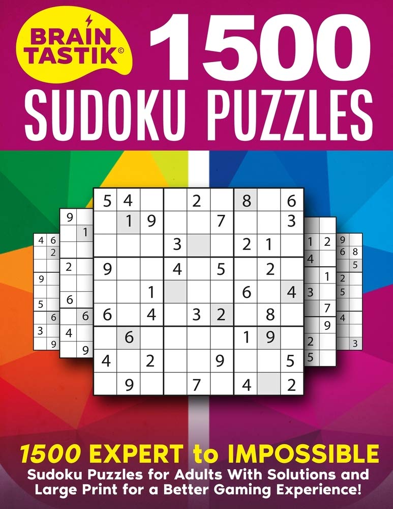 Braintastik Sudoku Puzzles 1500 EXPERT To IMPOSSIBLE Sudoku Puzzles