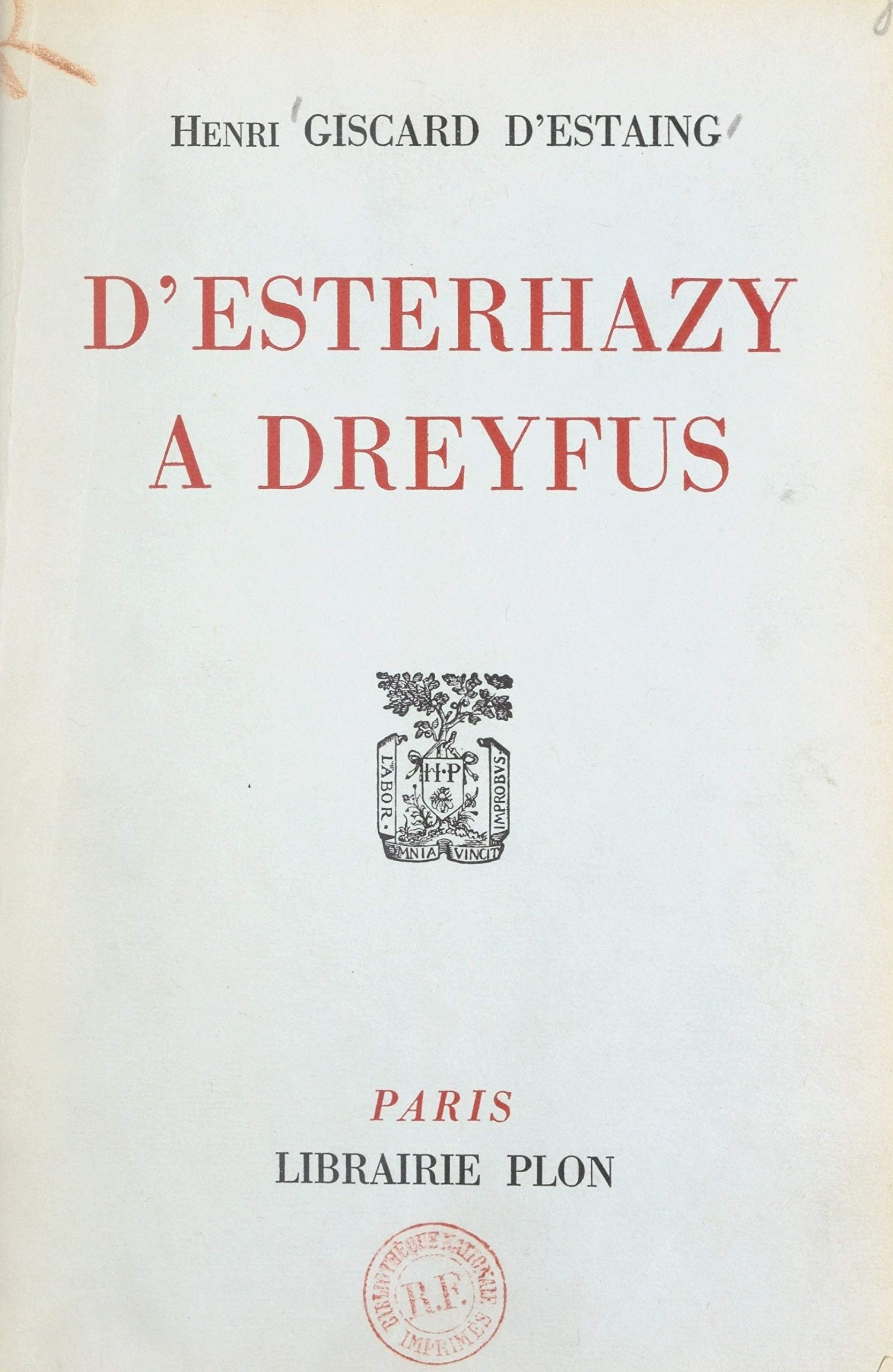 D'Esterhazy à Dreyfus by Henri Giscard d'Estaing Goodreads