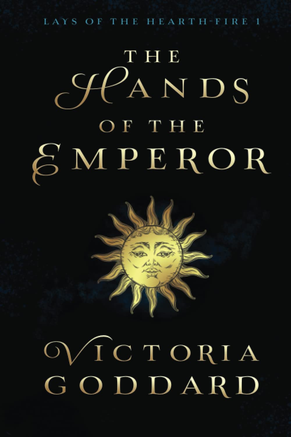 The Hands of the Emperor (Lays of the Hearth-Fire)