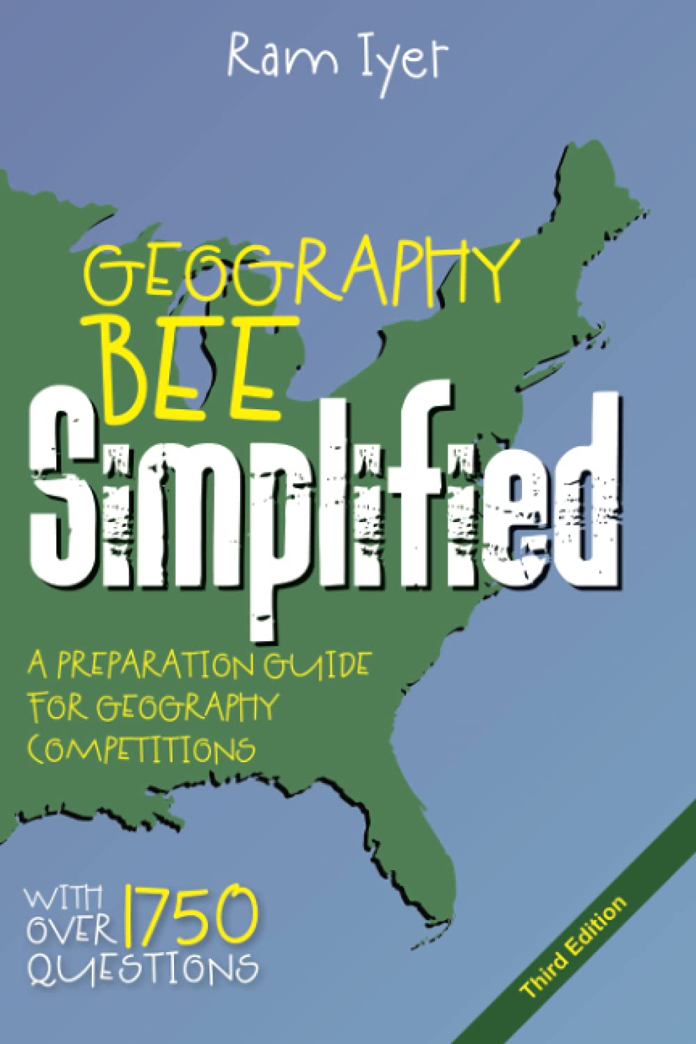 Geography Bee Simplified A Preparation Guide for Geography