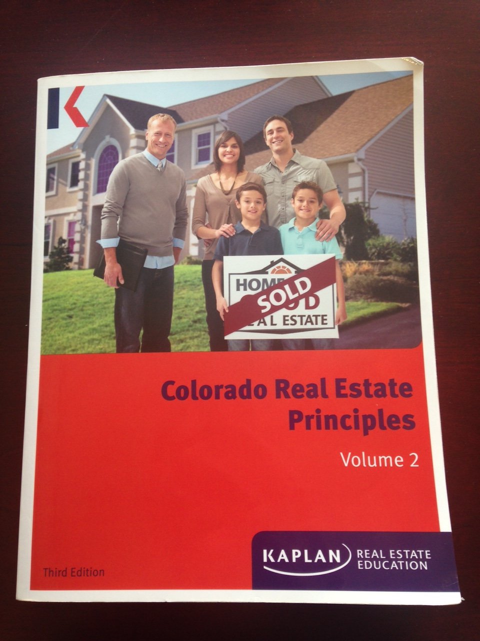 Colorado Real Estate Principles Volume 2 by Kaplan Real Estate