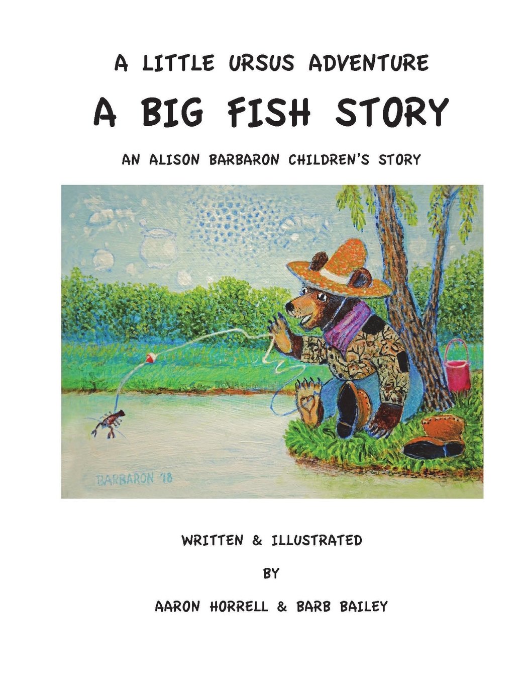 A Little Ursus Adventure: A Big Fish Story by Aaron Horrell | Goodreads