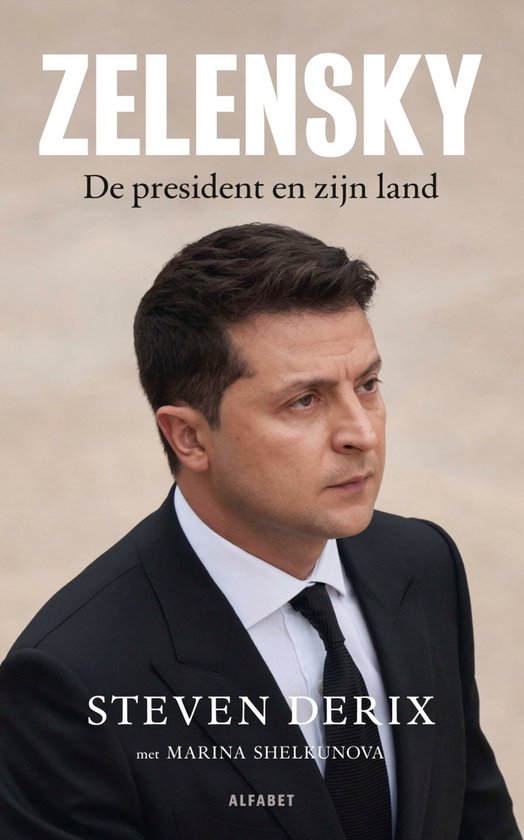Zelensky: De oorlogspresident