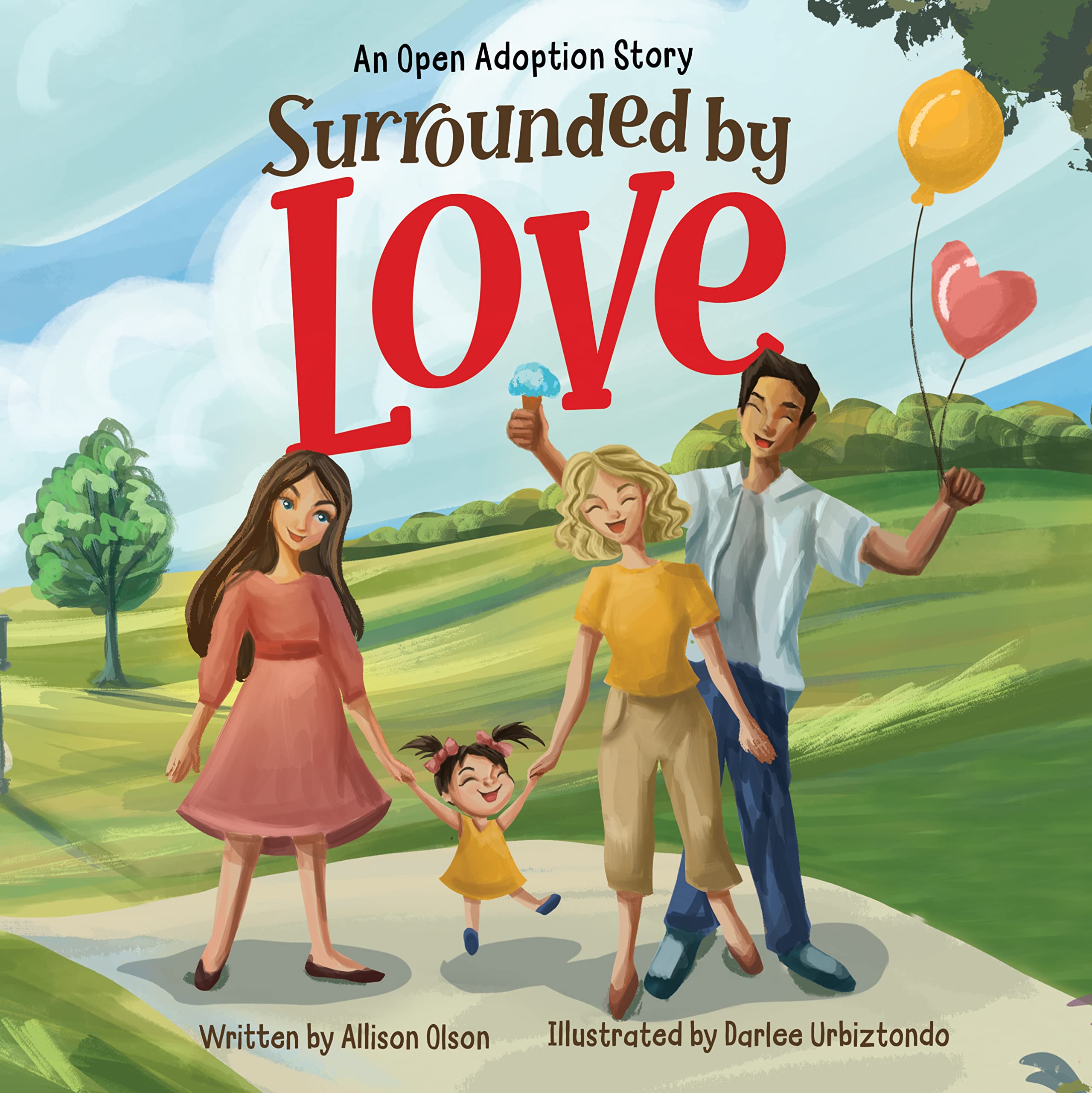 Surrounded by Love: An Open Adoption Story