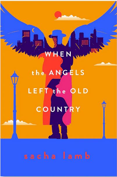 When the Angels Left the Old Country