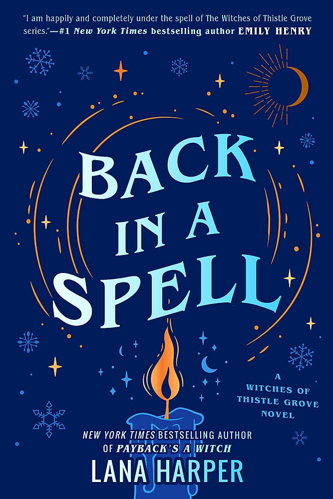 Back in a Spell (The Witches of Thistle Grove, #3)