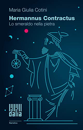 Hermannus Contractus: Lo smeraldo nella pietra