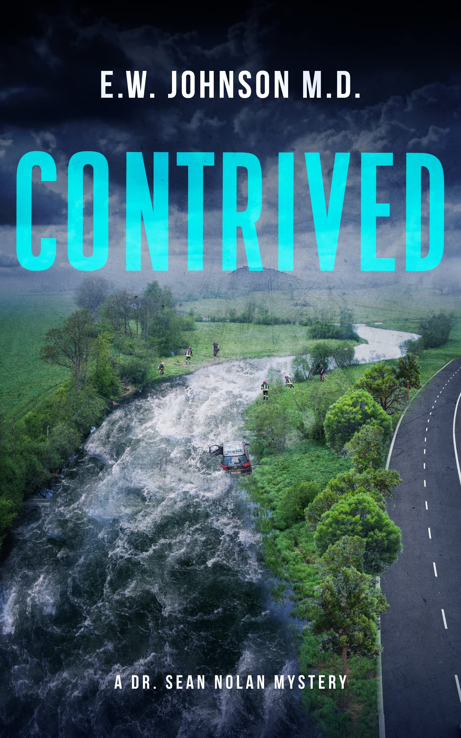 Contrived: A Dr. Sean Nolan Mystery