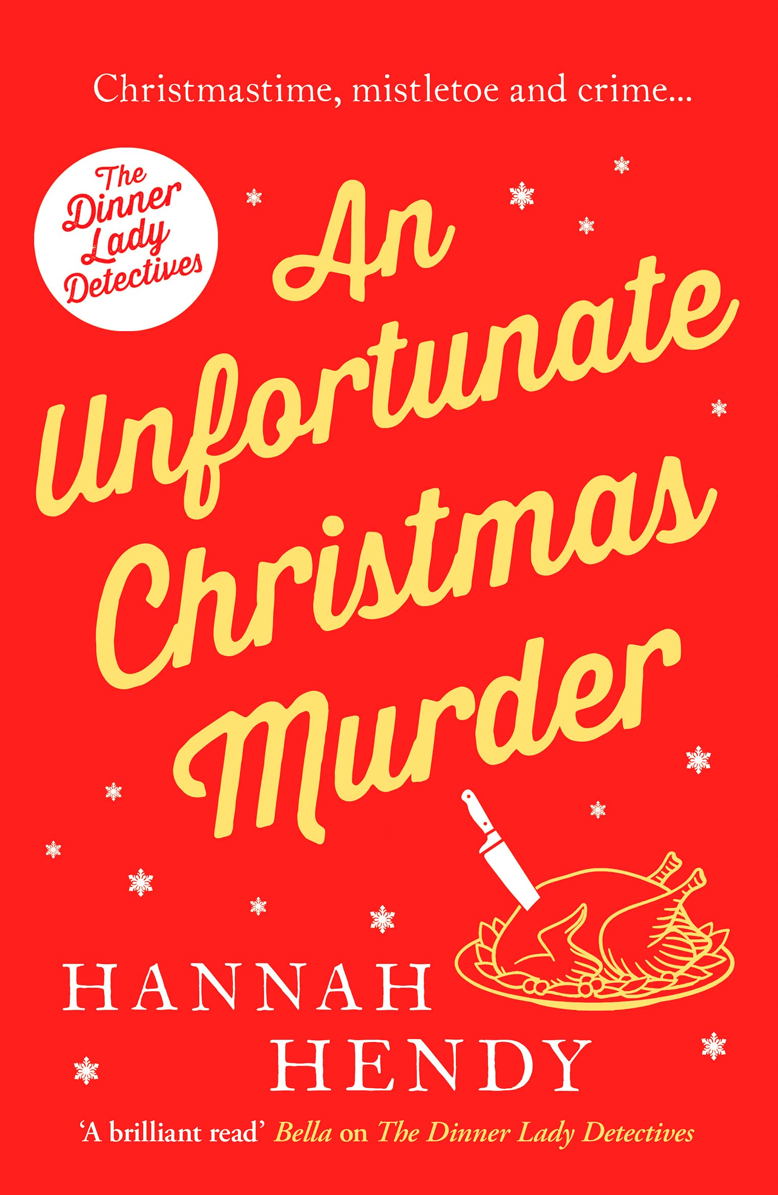 An Unfortunate Christmas Murder (The Dinner Lady Detectives, #2)