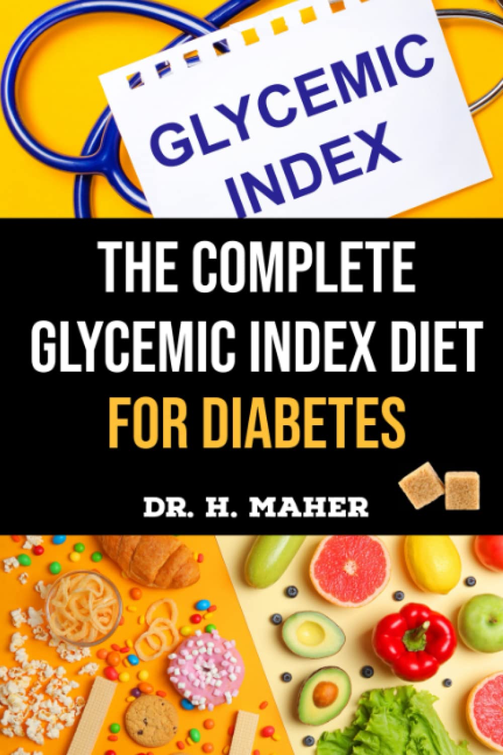 The Complete Glycemic Index Diet for Diabetes Your Essential Companion