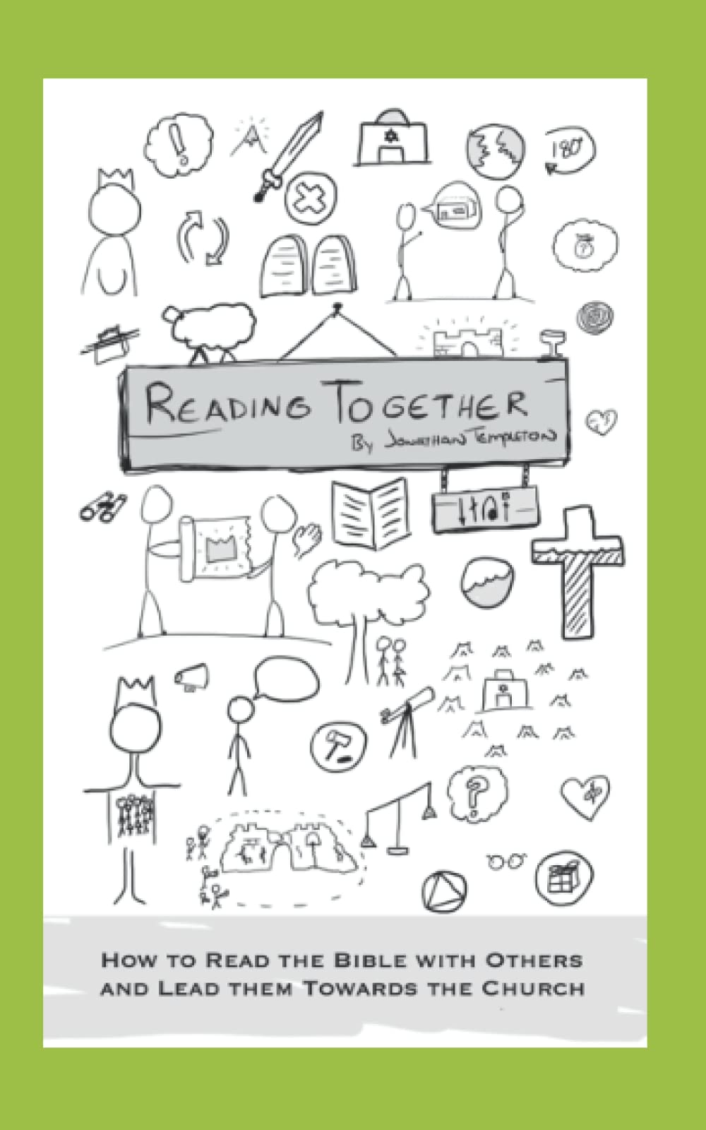 Reading Together: How to read the Bible with others and lead them ...