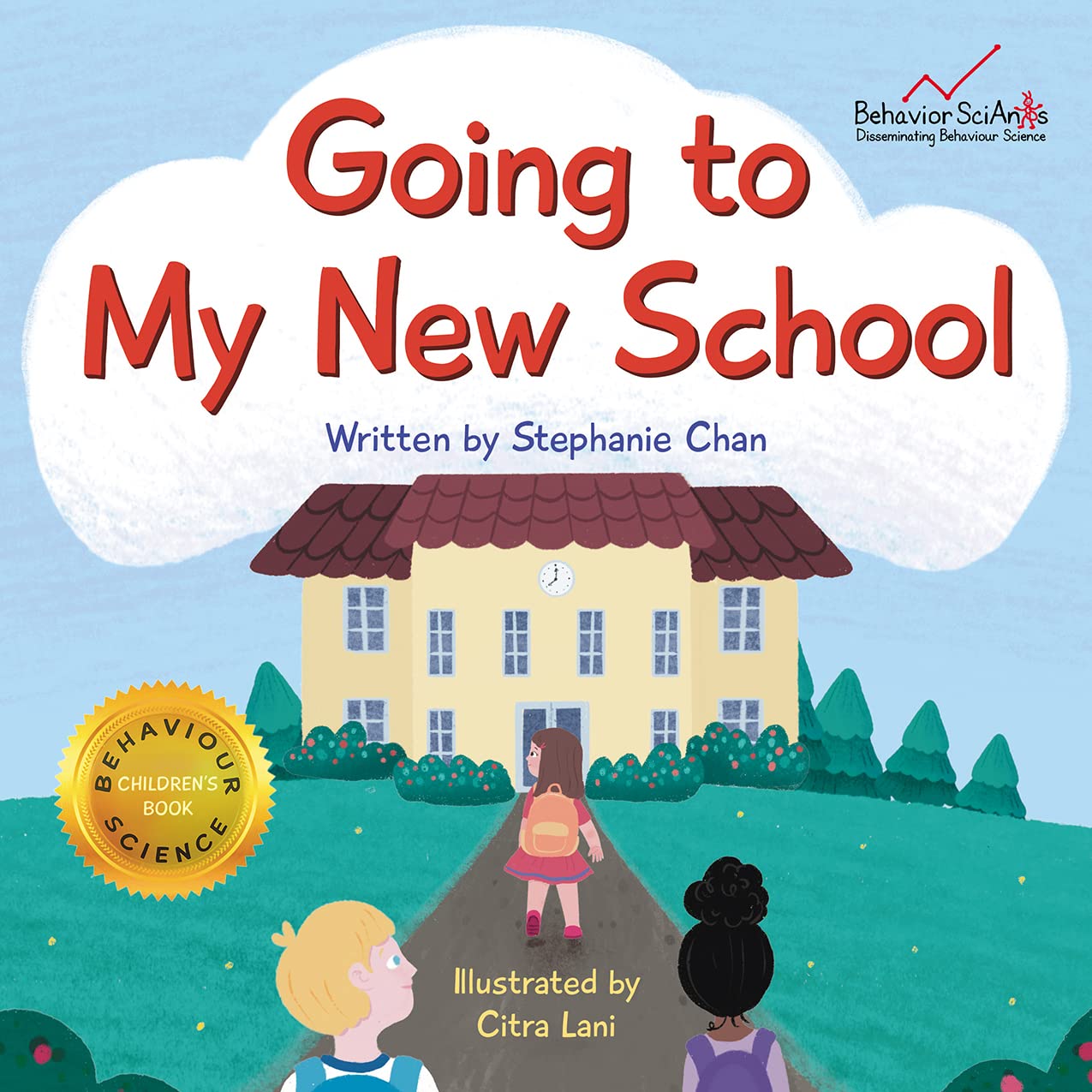 Going to My New School (Girl Version): A Children's Book That Helps Young Children Transition to Kindergarten / Elementary School and Reduce Anxiety