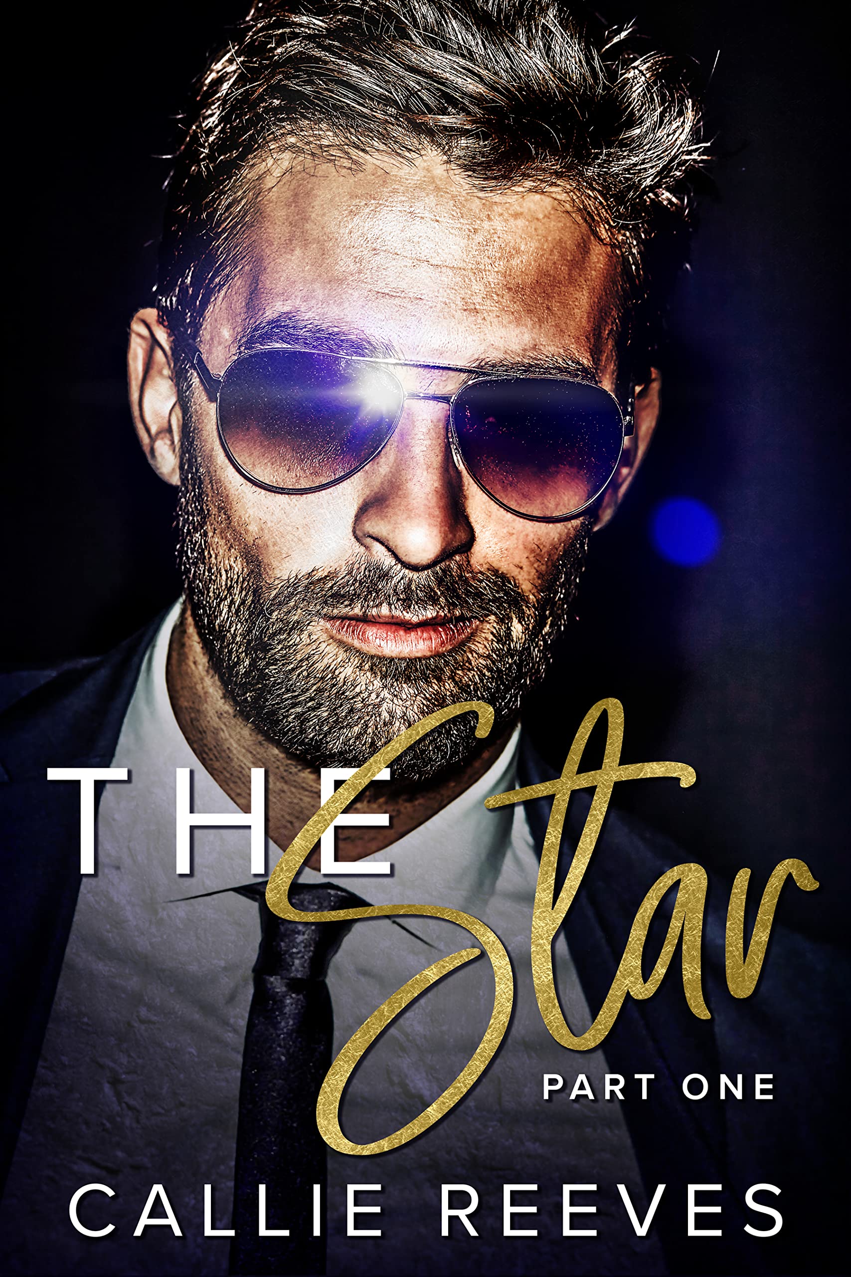 Callie Reeves The Star : Part One by Callie Reeves | Goodreads