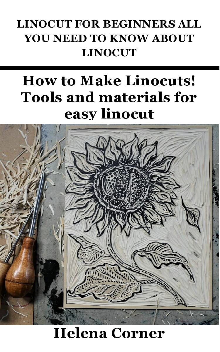 LINOCUT FOR BEGINNERS ALL YOU NEED TO KNOW ABOUT LINOCUT How to Make