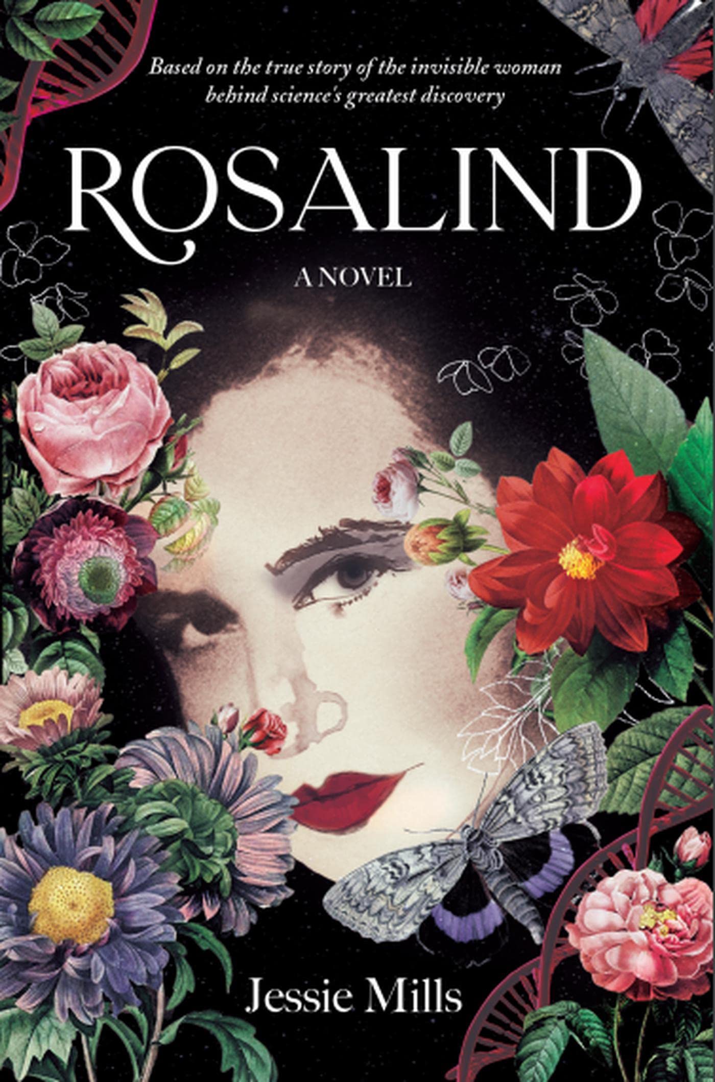 Rosalind DNA's Invisible Woman by Jessie Mills Goodreads