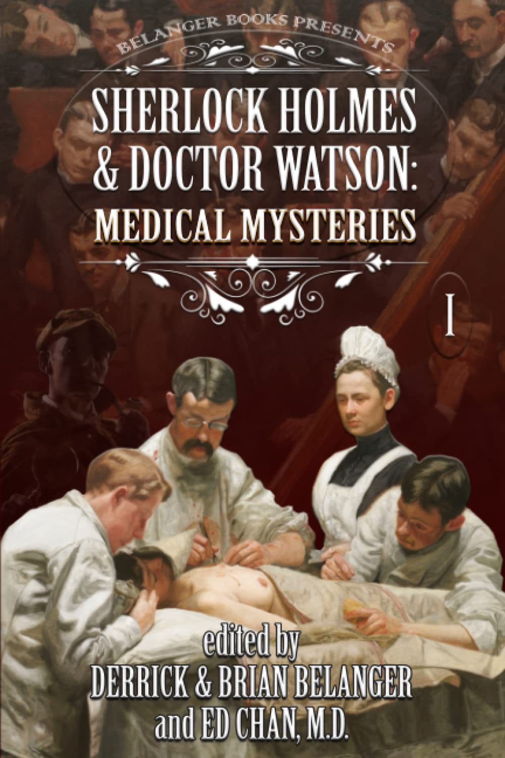 Sherlock Holmes & Doctor Watson: Medical Mysteries: Volume 1