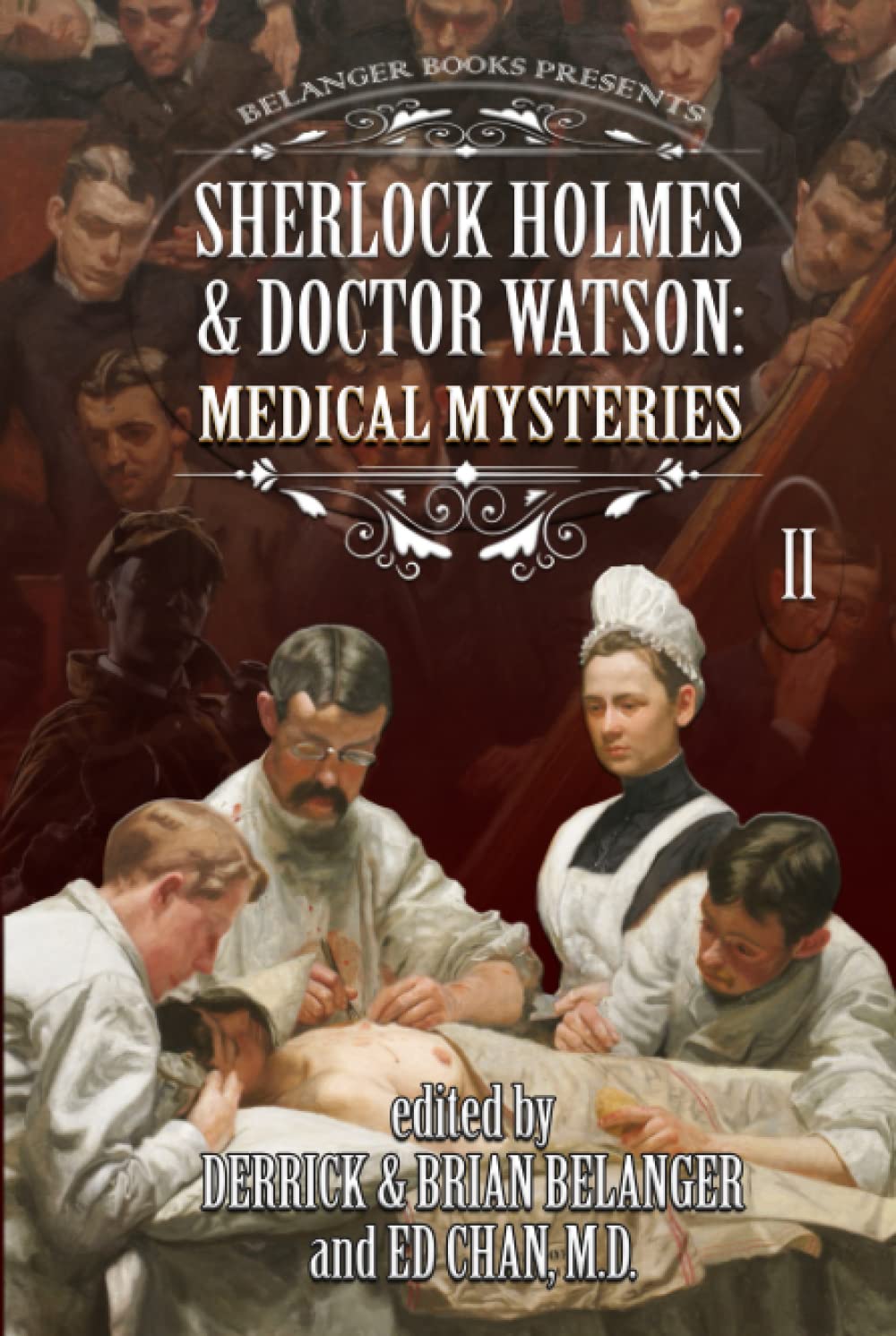 Sherlock Holmes & Doctor Watson: Medical Mysteries: Volume 2