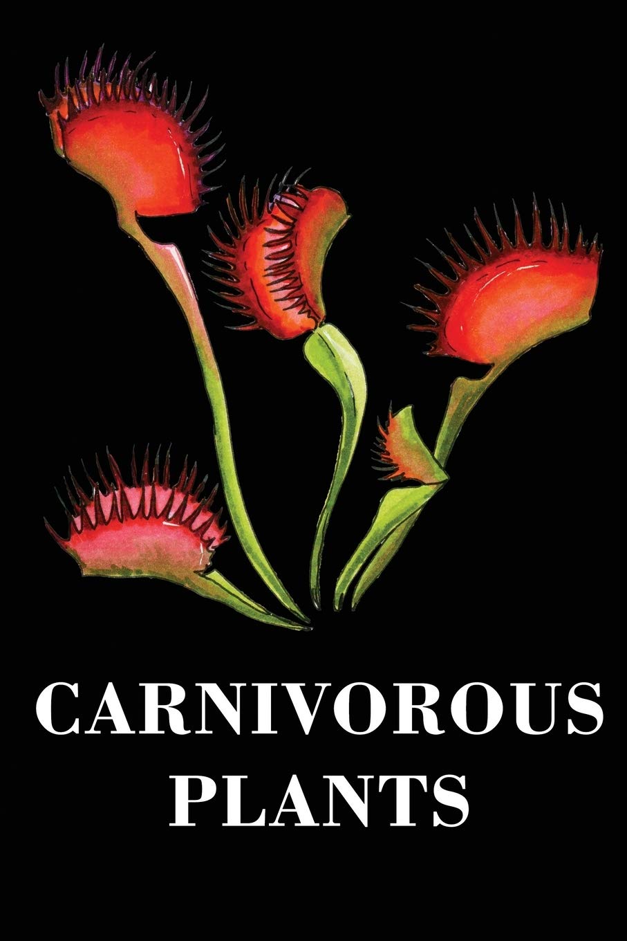 Carnivorous Plants A journal for carnivorous plants growers; Venus