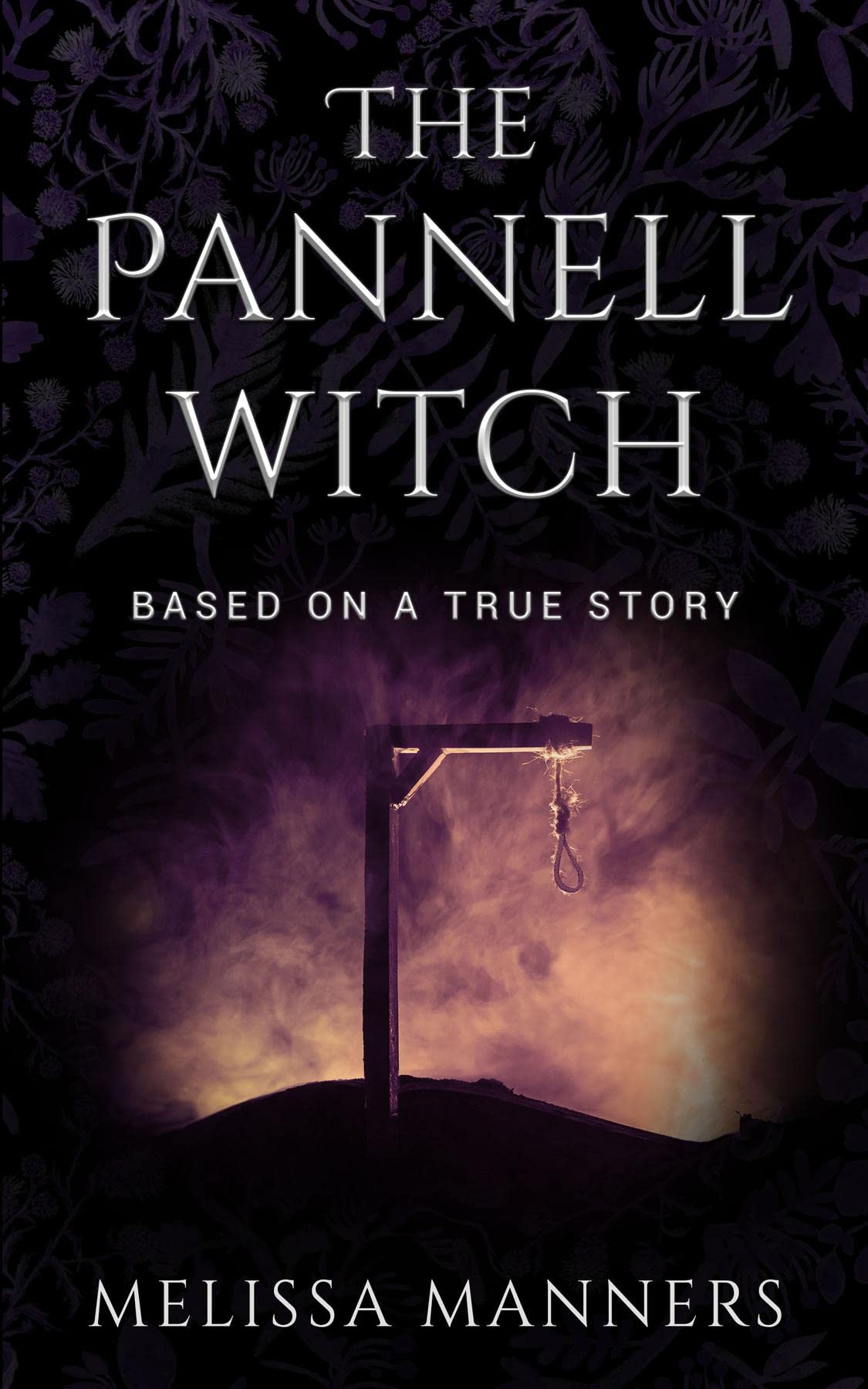 The Pannell Witch: Based on a True Story