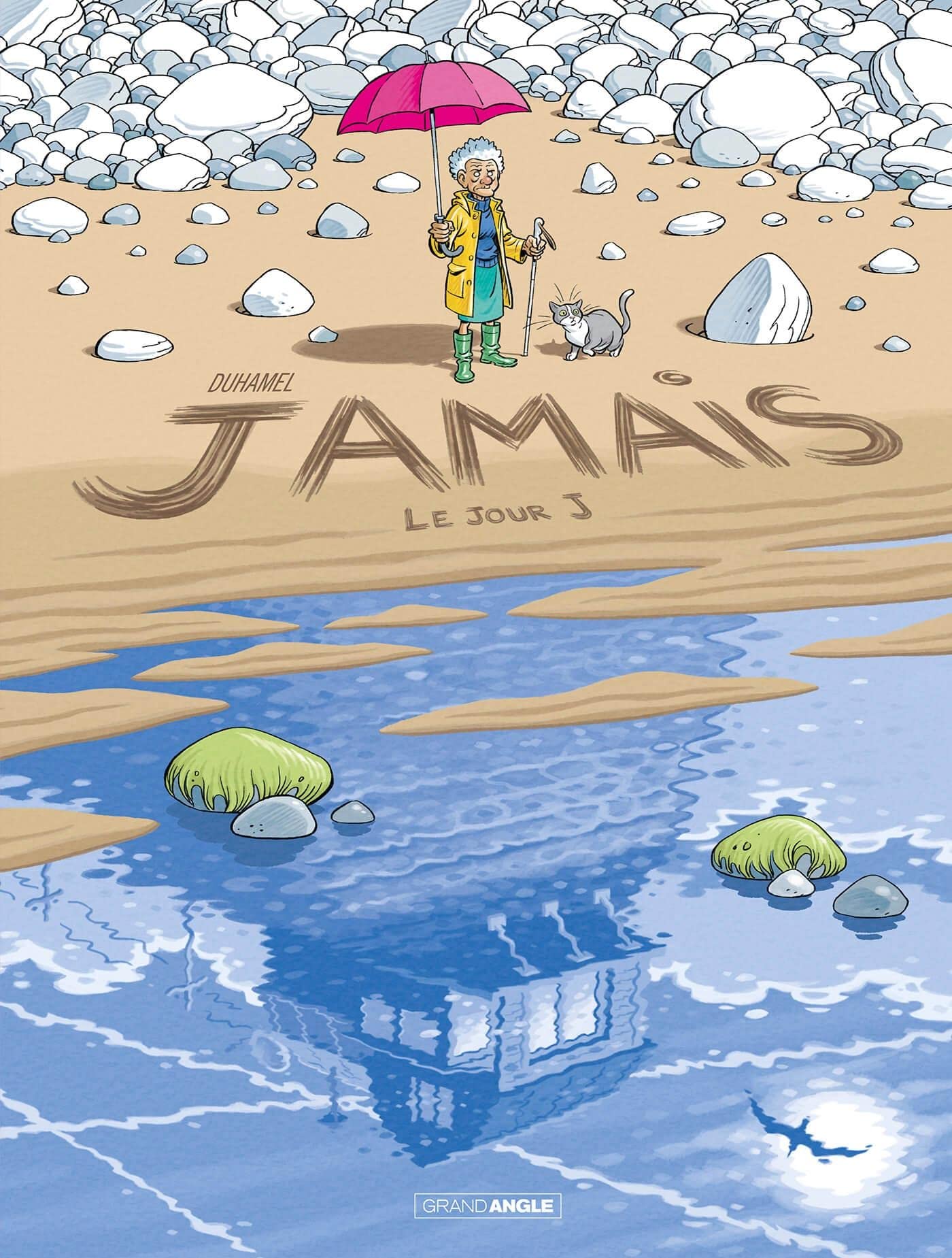 Jamais - Le Jour J