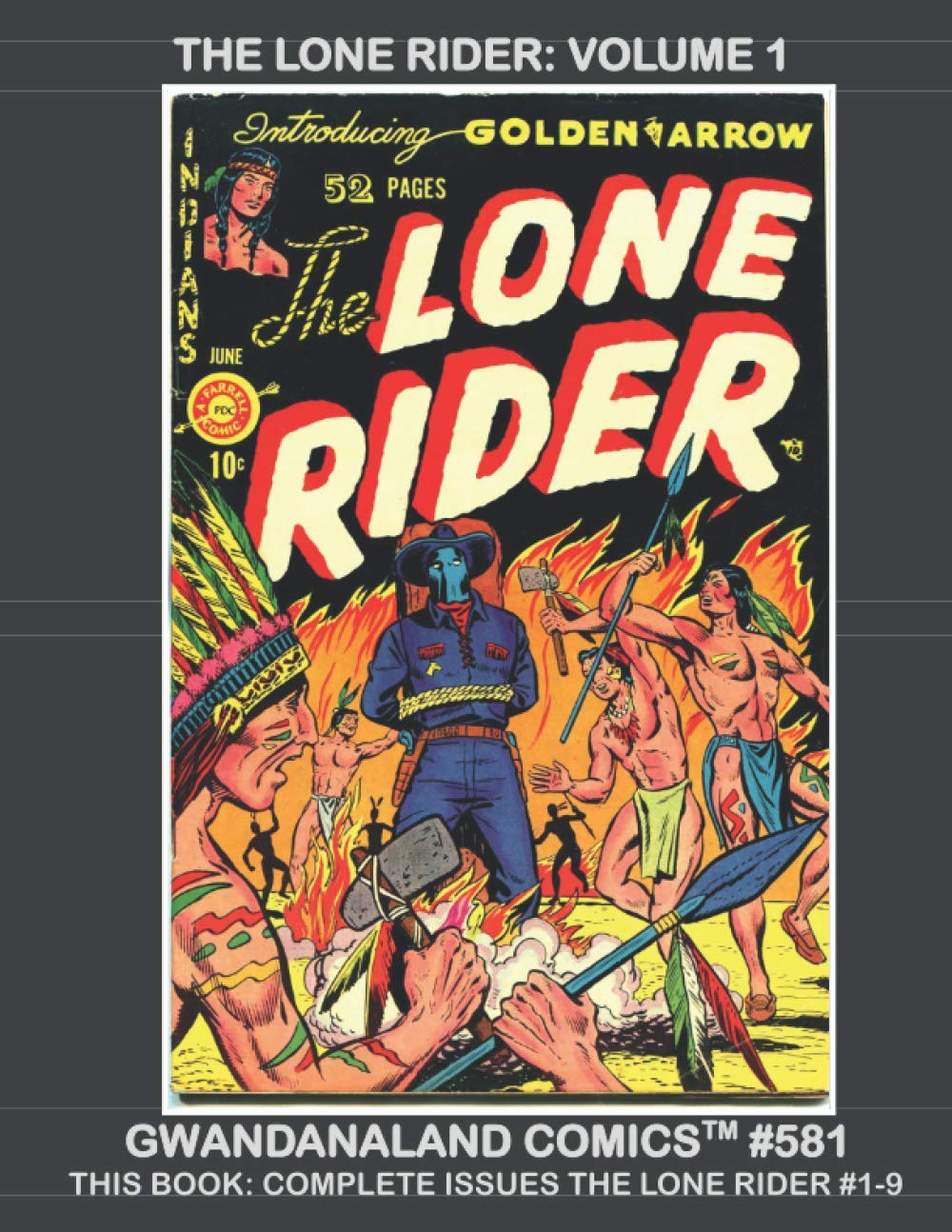 The Lone Rider Volume 1 Gwandanaland Comics 581 His Complete