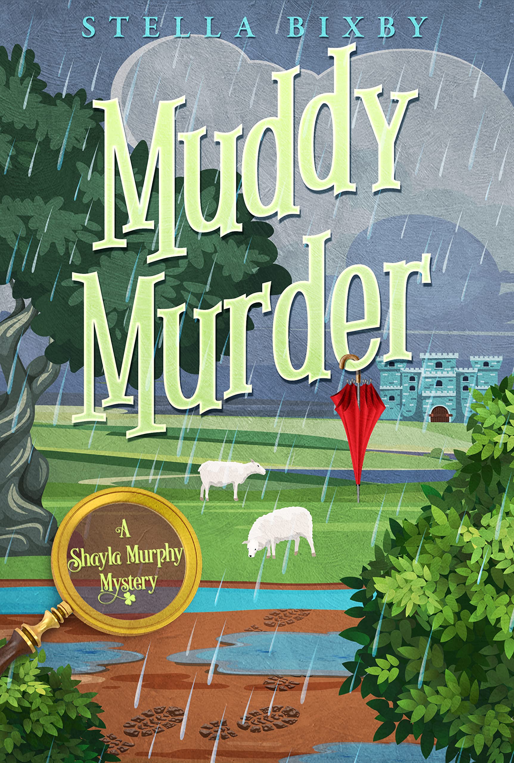 Muddy Murder: A Shayla Murphy Mystery