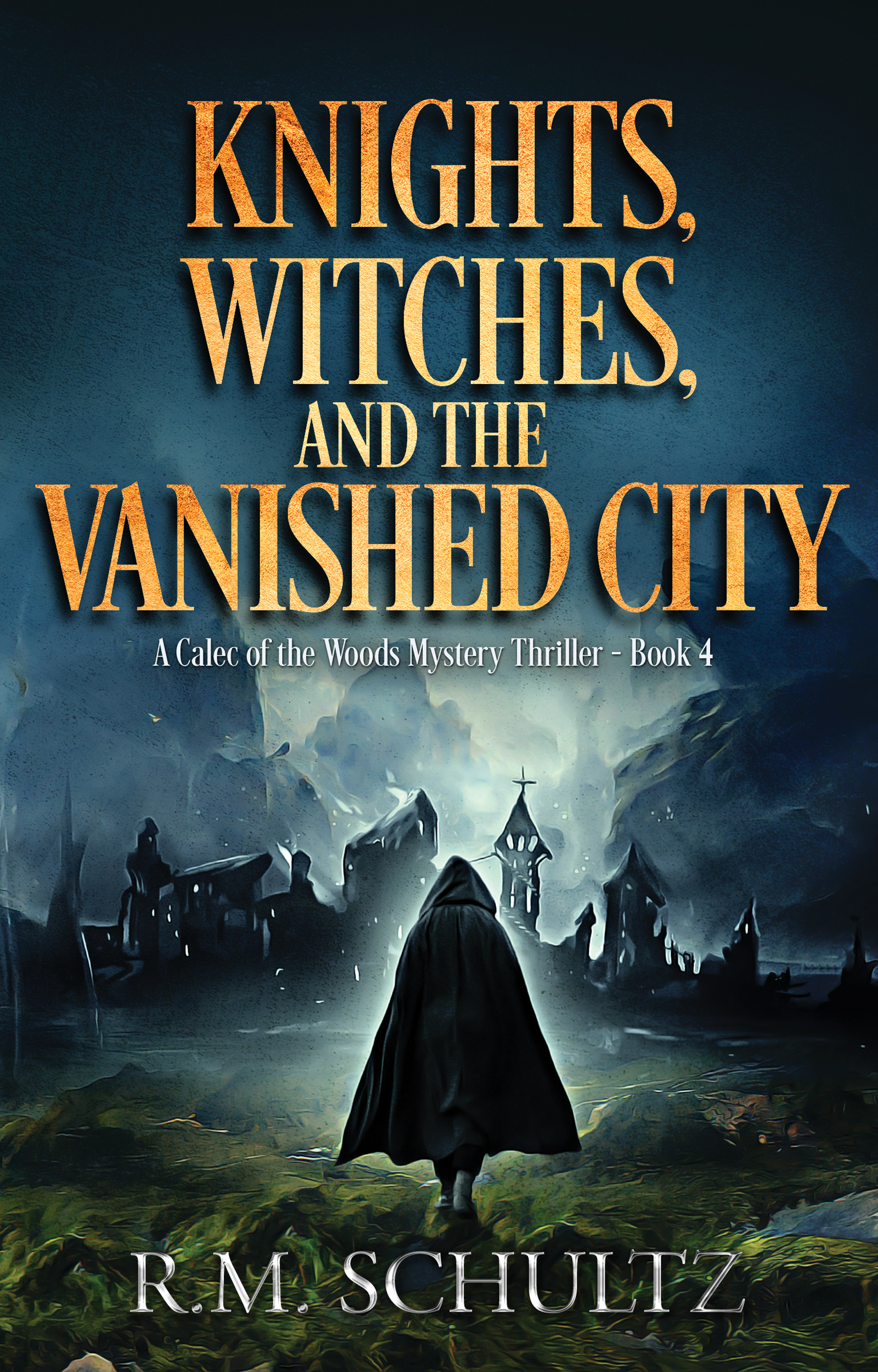 Knights, Witches, and the Vanished City