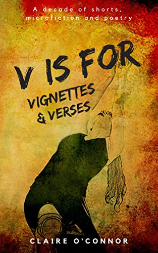 V is for Vignettes & Verses