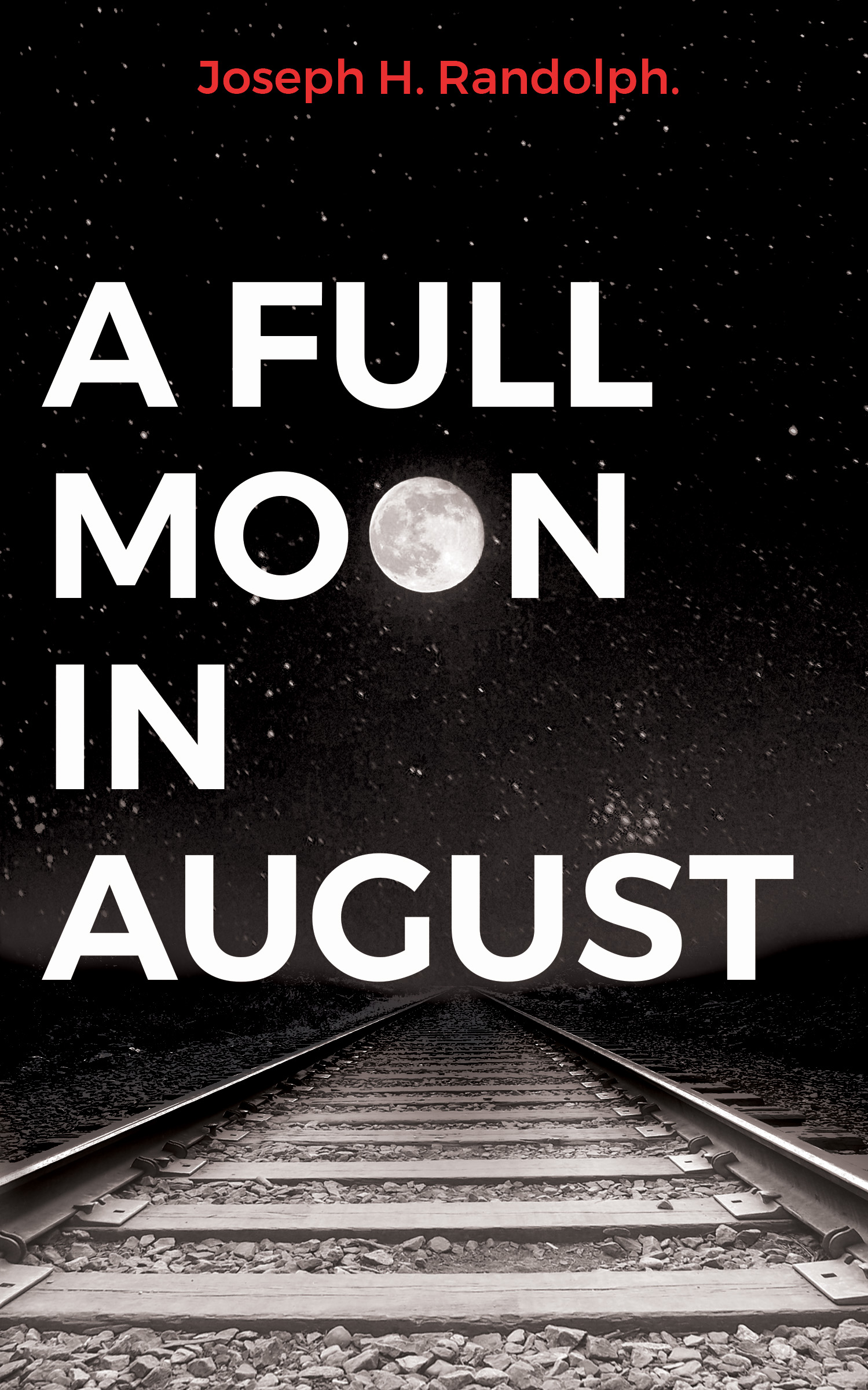 A Full Moon in August