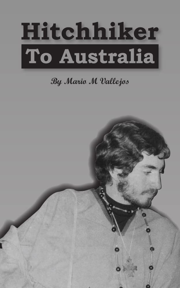 Hitchhiker to Australia Short Stories of a Long Journey of Survival